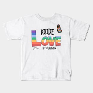 Pride Love Strength Butterfly Kids T-Shirt